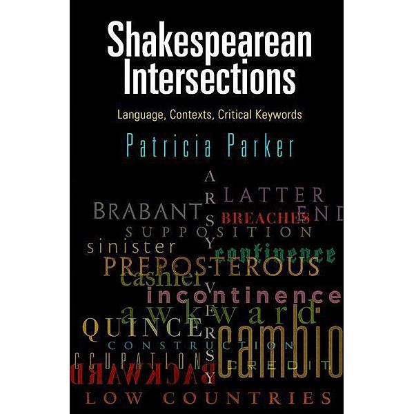 Shakespearean Intersections / Haney Foundation Series, Patricia Parker