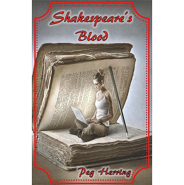 Shakespeare's Blood (Mercedes Mysteries, #1) / Mercedes Mysteries, Peg Herring