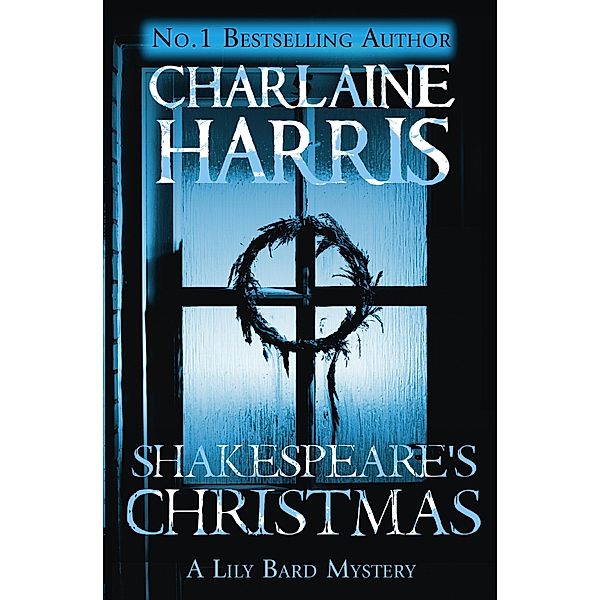 Shakespeare's Christmas / LILY BARD, Charlaine Harris
