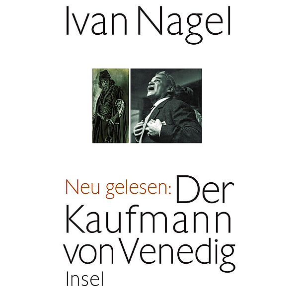 Shakespeares Doppelspiel, Ivan Nagel