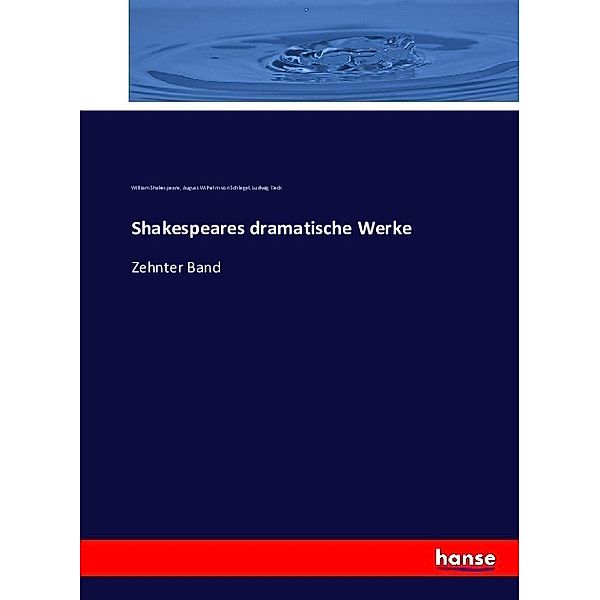 Shakespeares dramatische Werke, William Shakespeare