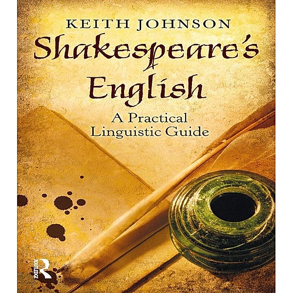 Shakespeare's English, Keith Johnson