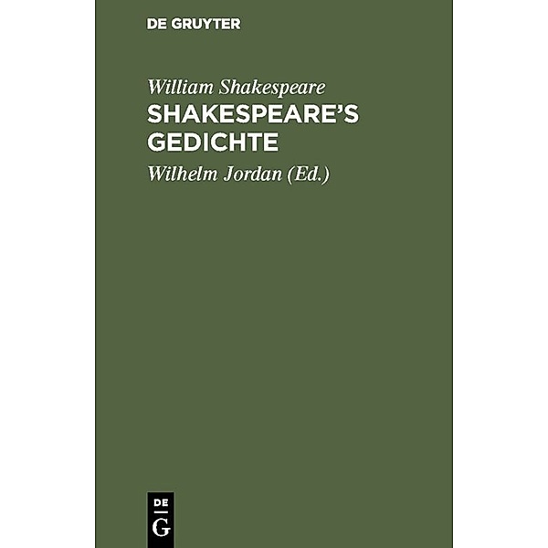 Shakespeare's Gedichte, William Shakespeare