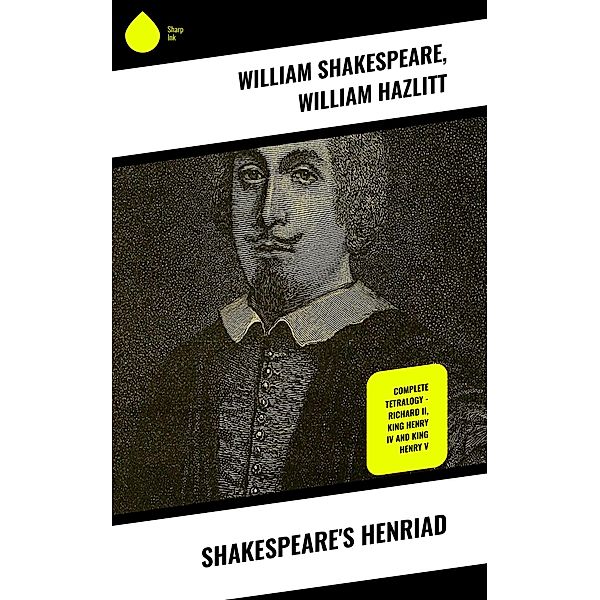 Shakespeare's Henriad, William Shakespeare, William Hazlitt