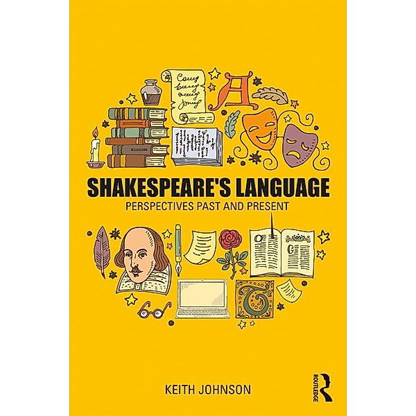 Shakespeare's Language, Keith Johnson