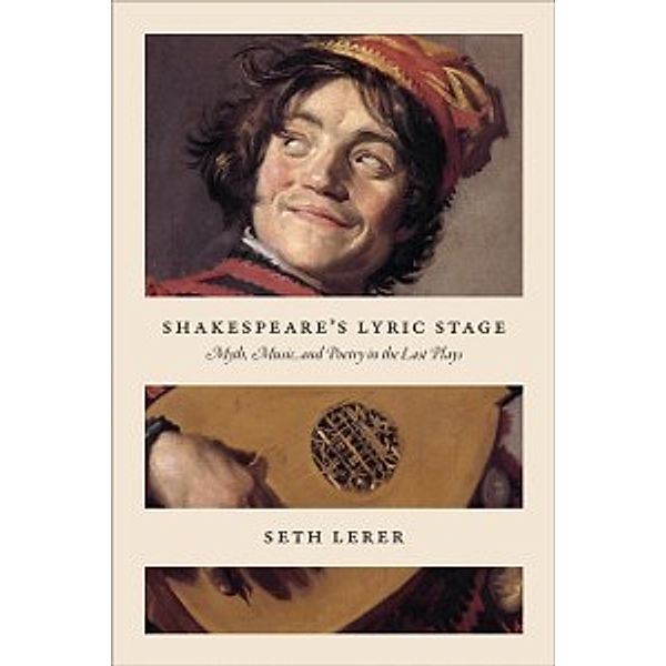 Shakespeare's Lyric Stage, Lerer Seth Lerer