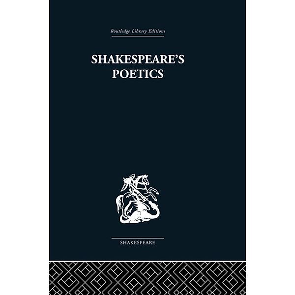 Shakespeare's Poetics, Russell A Fraser