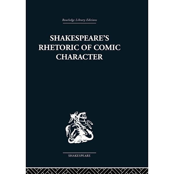 Shakespeare's Rhetoric of Comic Character, Karen Newman