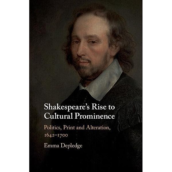 Shakespeare's Rise to Cultural Prominence, Emma Depledge