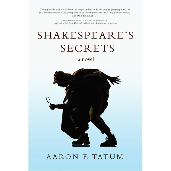 Shakespeare's Secrets, Aaron F. Tatum
