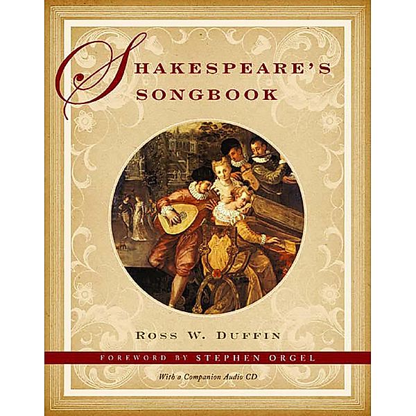 Shakespeare's Songbook, Ross W. Duffin