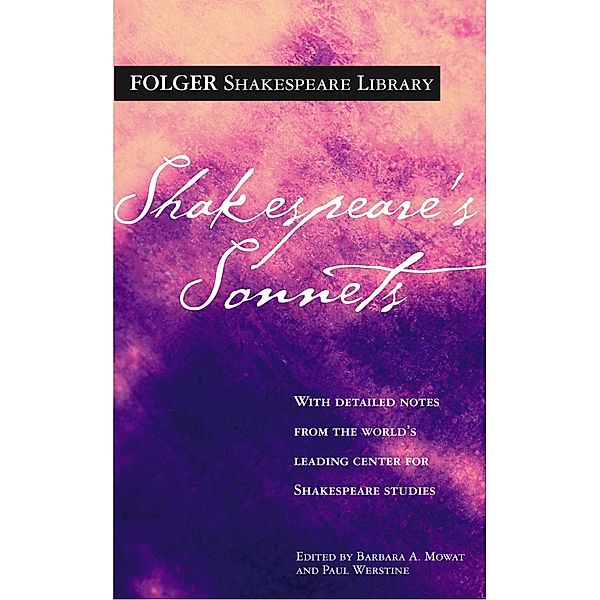 Shakespeare's Sonnets / Folger's Shakespeare Library, William Shakespeare