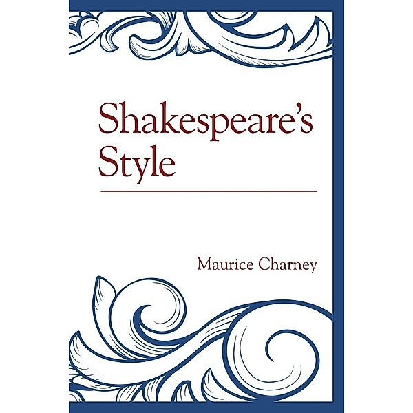 Shakespeare's Style, Maurice Charney