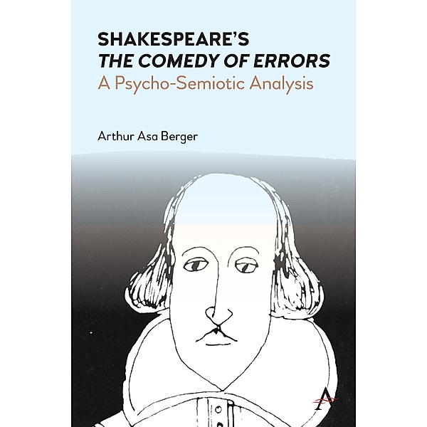 Shakespeare's The Comedy of Errors / Anthem Impact, Arthur Asa Berger