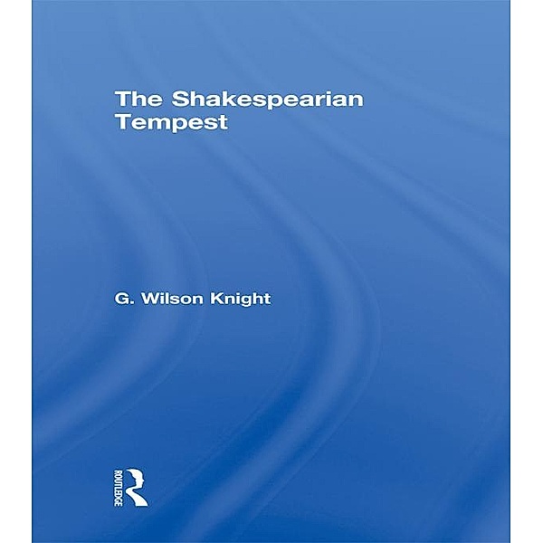Shakespearian Tempest -  V 2, G. Wilson Knight
