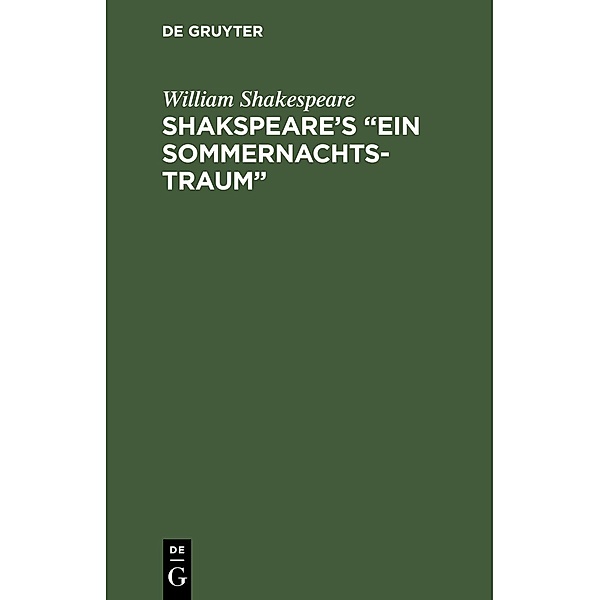 Shakspeare's Ein Sommernachtstraum, William Shakespeare