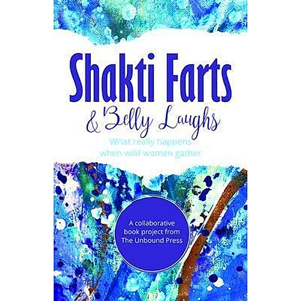 Shakti Farts & Belly Laughs