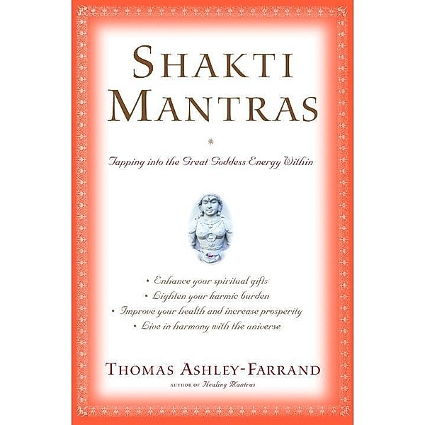 Shakti Mantras, Thomas Ashley-farrand