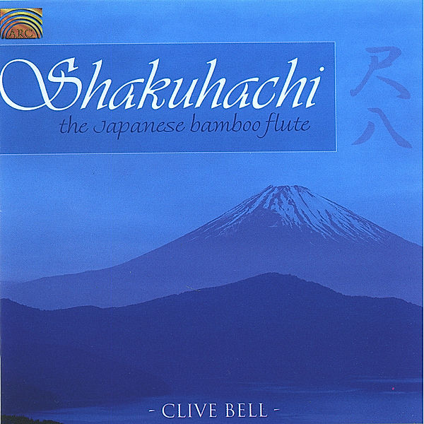 Shakuhachi-The Japanese Bamboo, Clive Bell