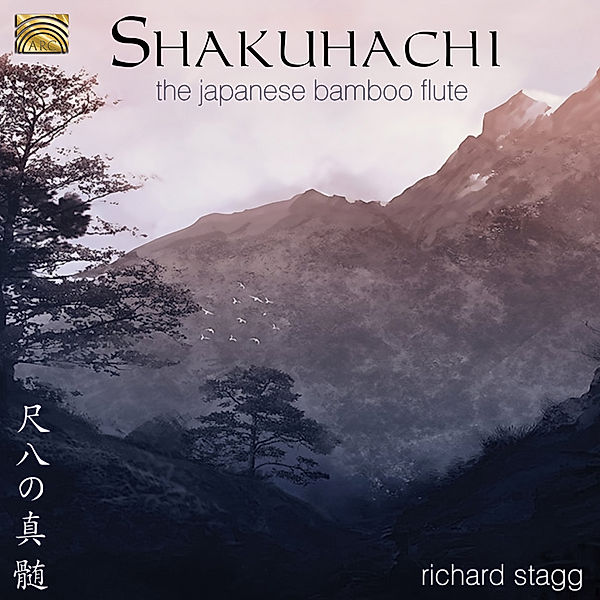 Shakuhachi-The Japanese Bamboo Flute, Richard Stagg