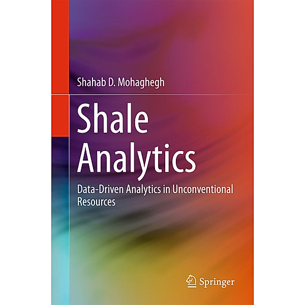Shale Analytics, Shahab D. Mohaghegh