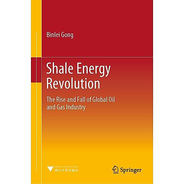 Shale Energy Revolution, Binlei Gong