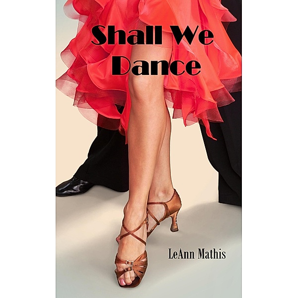 Shall We Dance, Leann Mathis