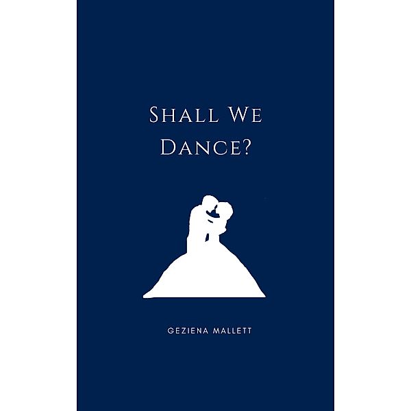Shall We Dance?, Geziena Mallett