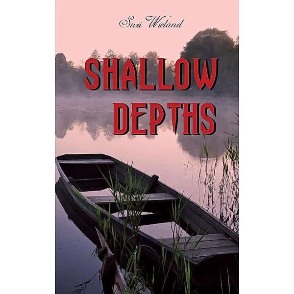 Shallow Depths, Suzi Wieland