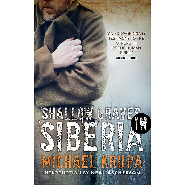 Shallow Graves in Siberia, Michael Krupa