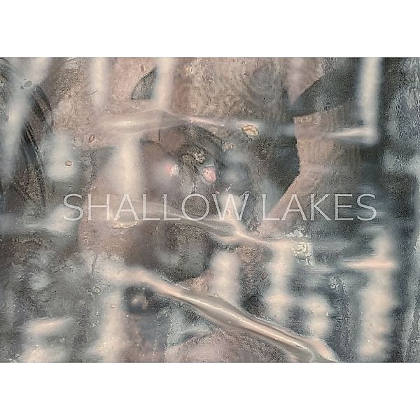 shallow lakes, Melike Kara