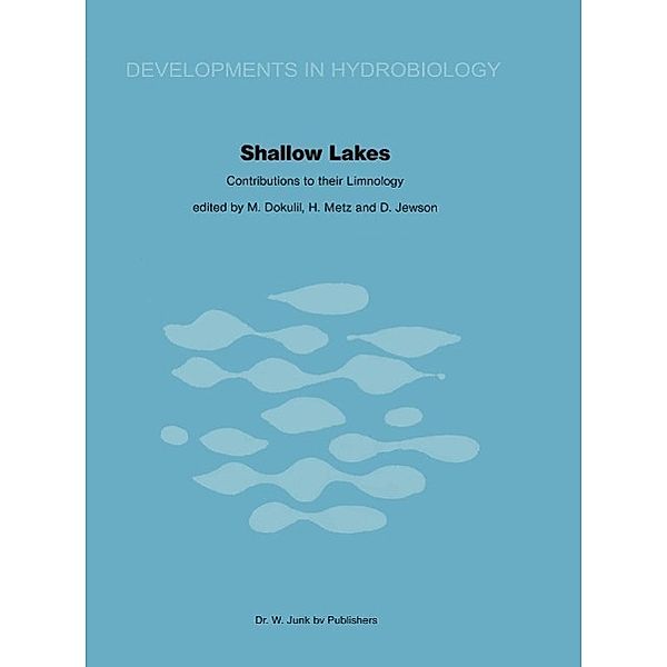 Shallow Lakes Contributions to their Limnology / Developments in Hydrobiology Bd.3