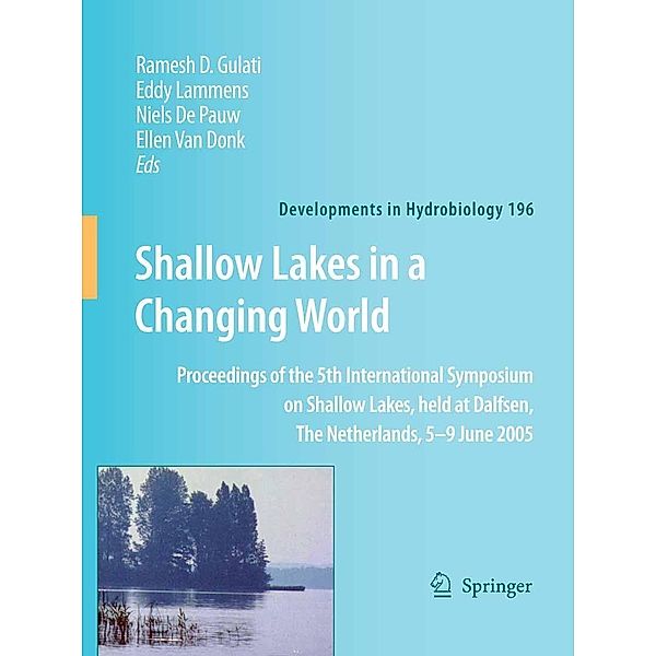 Shallow Lakes in a Changing World / Developments in Hydrobiology Bd.196