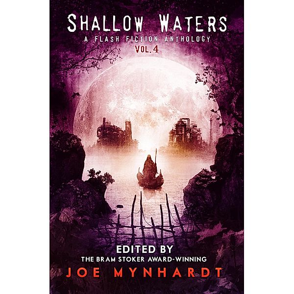 Shallow Waters Vol.4 / Shallow Waters, Richard Thomas, Jonah Buck, Patrick Barb, David Bernard, Ben Lathrop, Lori Michelle, Austin James, David J. Rank, L. F. Falconer, Sheri White, Anthony D Redden, Mark Allan Gunnells, Oleg Hasanov, Dani Brown, Chloé Harper Gold, Michael Patrick Hicks, Linda J. Marshall, Red Lagoe, Shoshana Edwards, Kevin Lucia