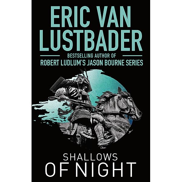 Shallows Of Night, Eric Van Lustbader