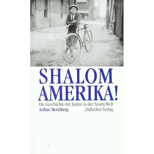 Shalom, Amerika!, Arthur Hertzberg
