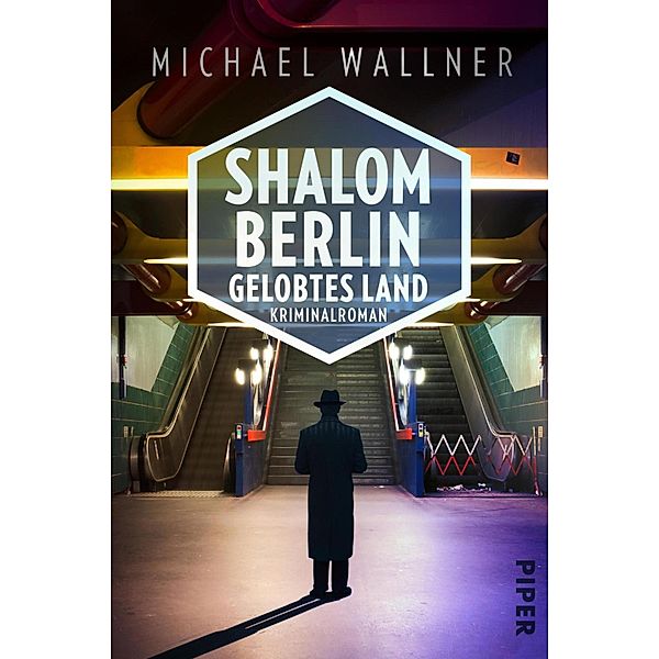 Shalom Berlin - Gelobtes Land / Alain Liebermann Bd.3, Michael Wallner