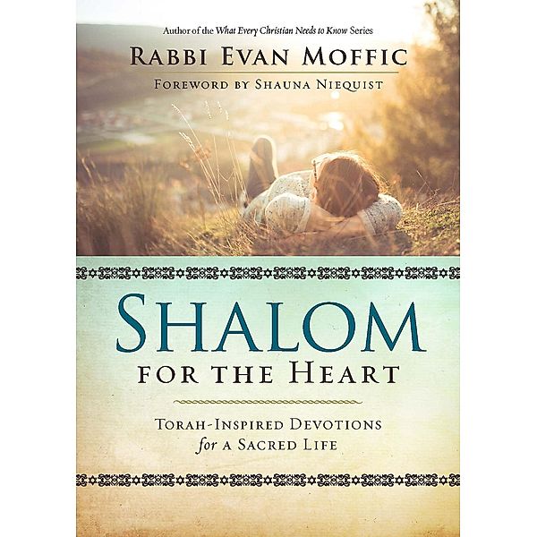 Shalom for the Heart, Evan Moffic, Shauna Niequist