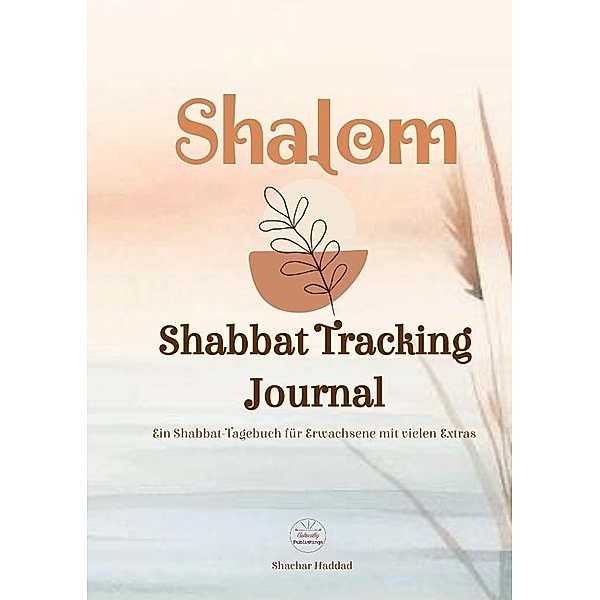SHALOM Shabbat Tracking Journal, Shachar Haddad