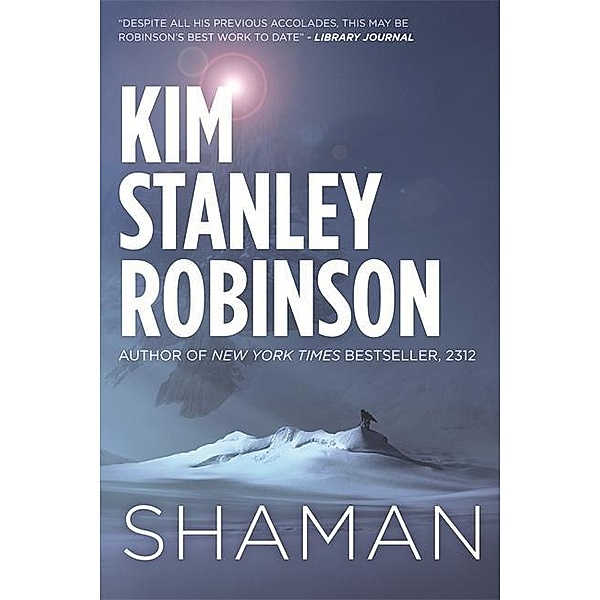 Shaman, Kim Stanley Robinson