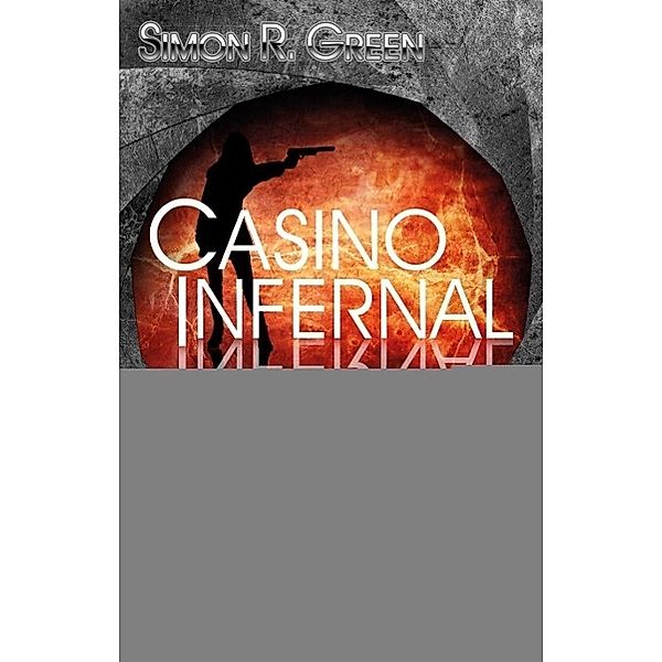 Shaman Bond - Casino Infernal, Simon R. Green