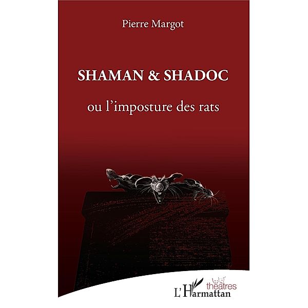 Shaman et Shadoc, Margot Pierre MARGOT