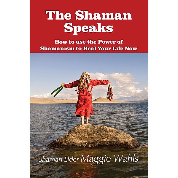 Shaman Speaks / Modern Spirituality, Maggie Wahls