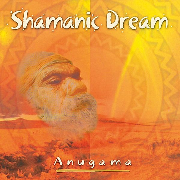 Shamanic Dream Vol.1, Anugama