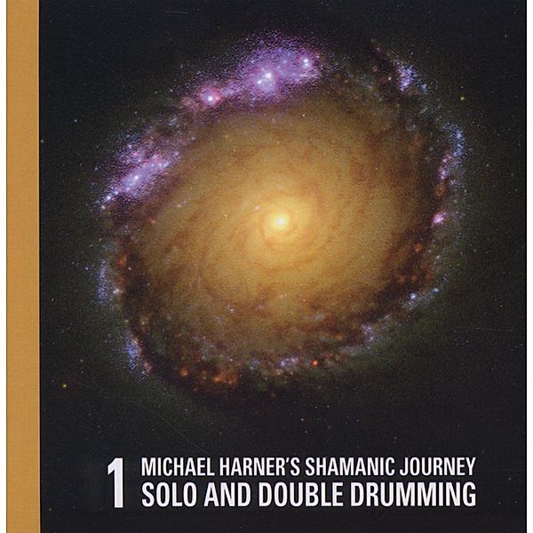 Shamanic Journey Solo+Double Drumming 1, Michael Harner