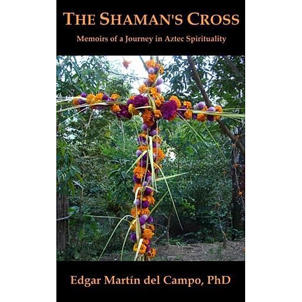 Shaman's Cross, Edgar Martin del Campo