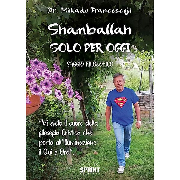 Shamballah - Solo per oggi, Mikado Francescoji