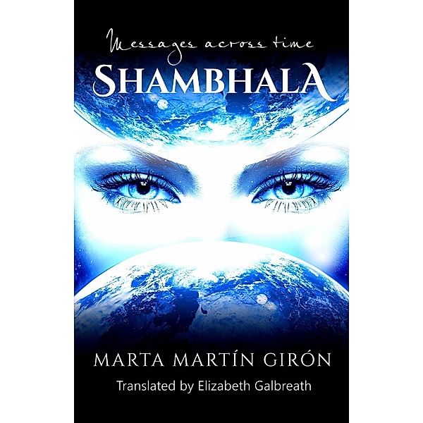 Shambhala: Messages Across Time / Babelcube Inc., Marta Martin Giron