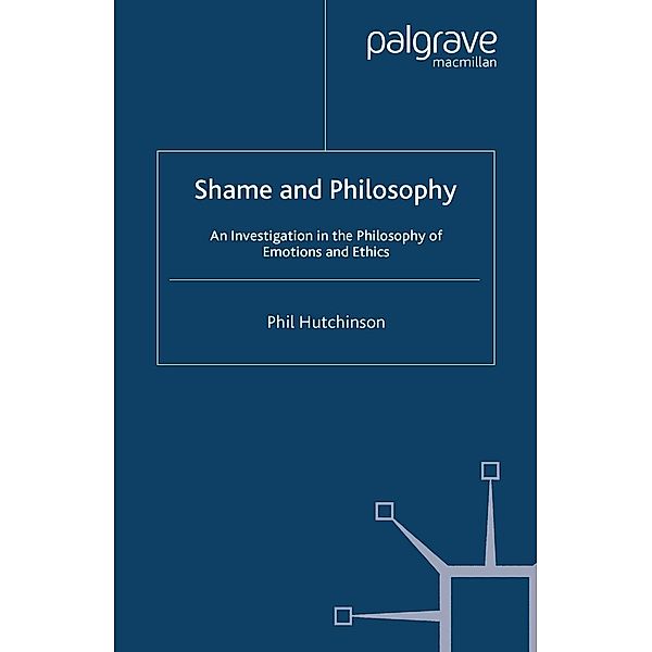 Shame and Philosophy, P. Hutchinson