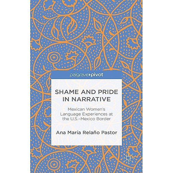 Shame and Pride in Narrative, Ana Maria Relaño Pastor